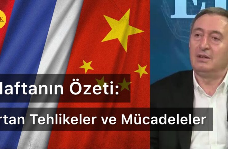 Haftanın Özeti: Artan Tehlikeler ve Mücadeleler