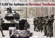 12 Eylül’ün Aşılması ve Devrimci Yenilenme